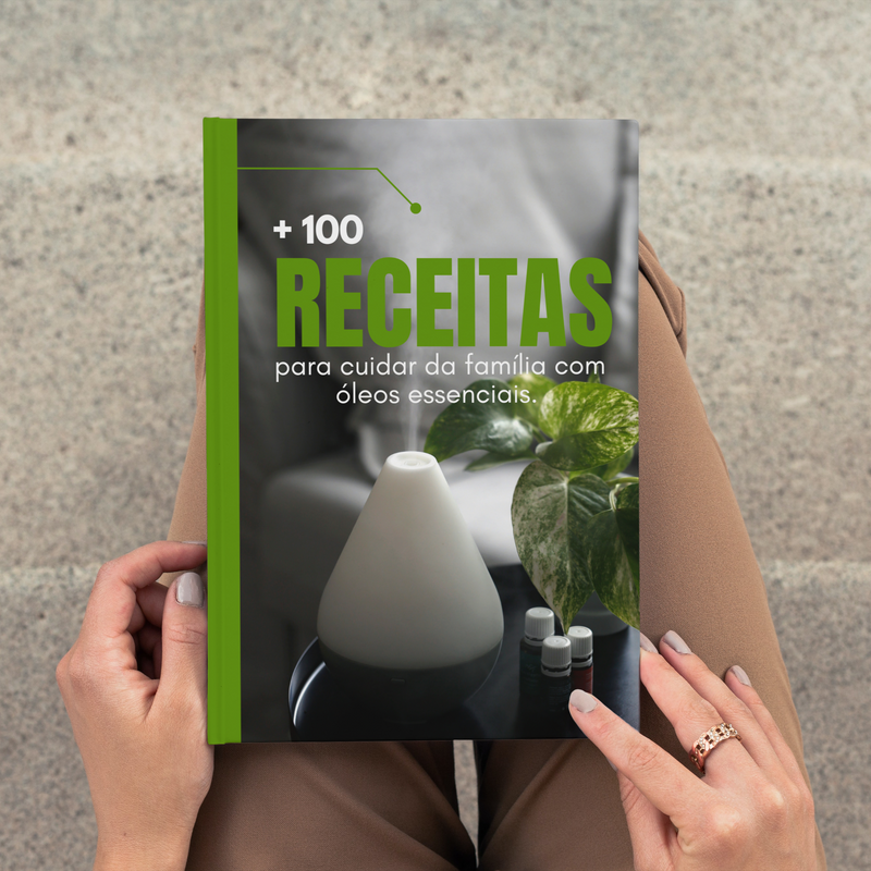 E-book +100 Receitas para Cuidar da Família com Óleos Essenciais